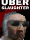 Uberslaughter