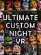 Ultimate Custom Night VR