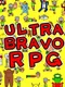 Ultra Bravo RPG