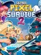 Ultra Pixel Survive 2