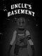 Uncle's Basement