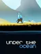 Under the Ocean