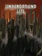 Underground Life