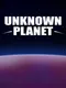 Unknown Planet