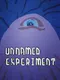 Unnamed Experiment