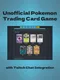 Unofficial Pokemon Trading Card Game