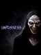 Unpossess 2
