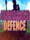 Unrushed Defence