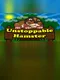 Unstoppable Hamster