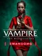 Vampire: The Masquerade - Swansong
