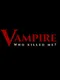 Vampire: Who killed me?