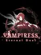 Vampiress: Eternal Duet