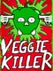 Veggie Killer