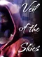 Veil of the Skies