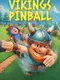 Vikings Pinball