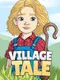 Village Tale
