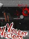 Violent Vectors