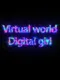 Virtual World: Digital Girl