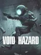 Void Hazard