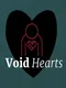 Void Hearts
