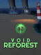 Void Reforest