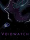 Voidwatch