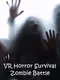 VR Horror Survival Zombie Battle