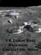 VR Lunar Base Skirmish: Control the Moon