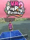 VR Ping Pong Paradise
