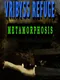 Vribyss Refuge: Metamorphosis