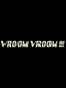 Vroom Vroom !!!