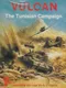 Vulcan: The Tunisian Campaign