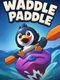 Waddle Paddle