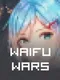 Waifu Wars