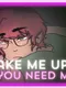 Wake Me Up If You Need Me