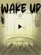 Wake Up