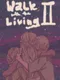 Walk with the Living 2
