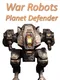 War Robots: Planet Defender