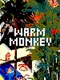 Warm Monkey