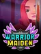 Warrior Maiden