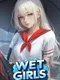 Wet Girls