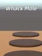 Whack Mole