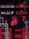 Whale Eater