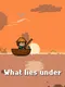 What Lies Under