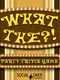 What The?! Party Trivia Game