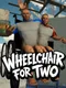 Wheelchair for Two
