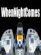 WhenNightComes