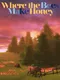 Where the Bees Make Honey