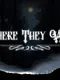 Where They Wait