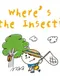 Where’s the Insect?